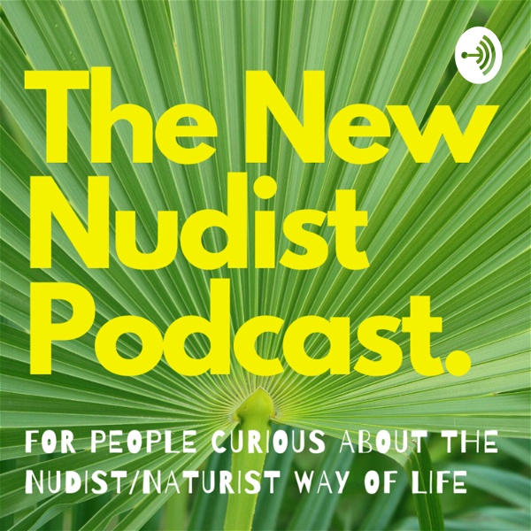 Artwork for New Nudist Podcast