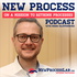 New Process Podcast