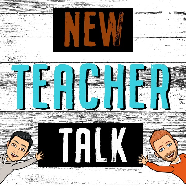 Artwork for New Teacher Talk with Pablo and Wes