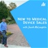 New to Medical Device Sales