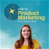 New to Product Marketing
