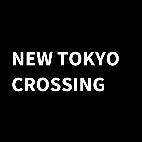 Artwork for NEW TOKYO CROSSING