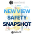 New View Safety Snapshot
