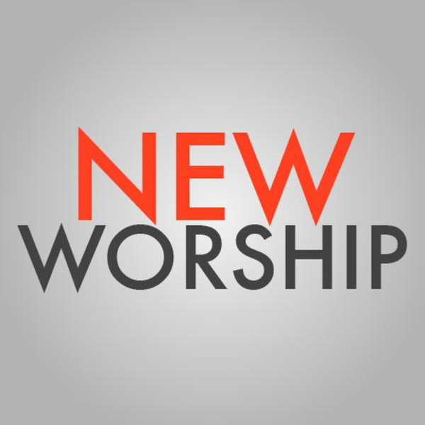 Artwork for New Worship Podcast