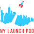 New York Launch Pod: A Podcast Highlighting New Start-Ups, Businesses, and Openings in the New York City Area (NY Launch Pod)