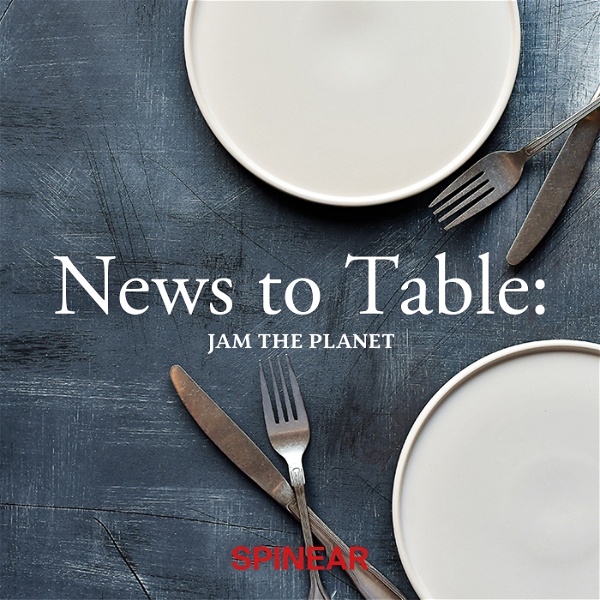 Artwork for News to Table: JAM THE PLANET