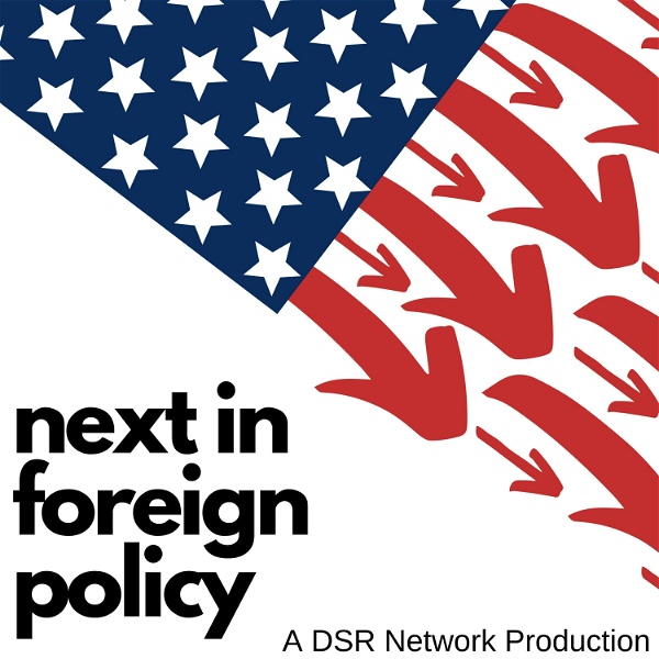 Artwork for Next in Foreign Policy