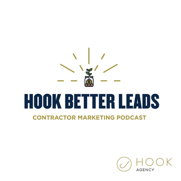 Artwork for Roofing Podcast: Hook Better Leads