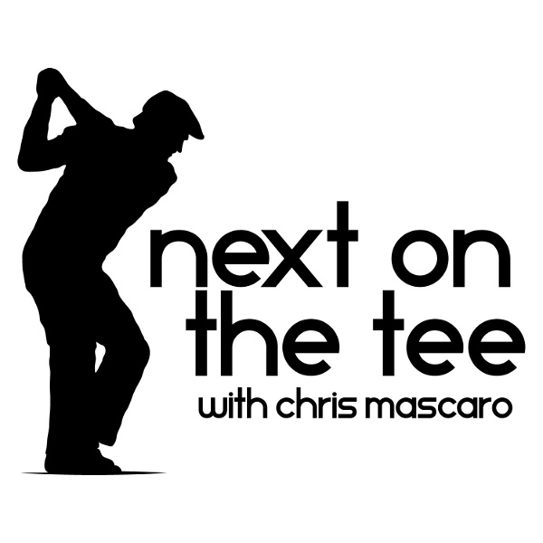 Artwork for Golf Podcast: next on the tee