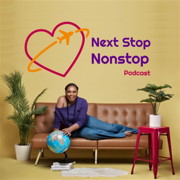 Artwork for Next Stop, Nonstop Podcast