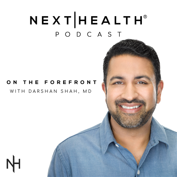 Artwork for Next|Health: Forefront Podcast Series