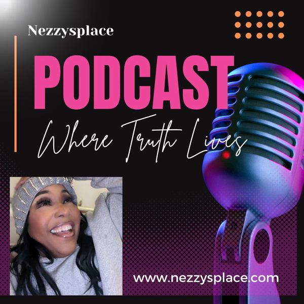 Artwork for Nezzy's Place "Where Truth Lives"