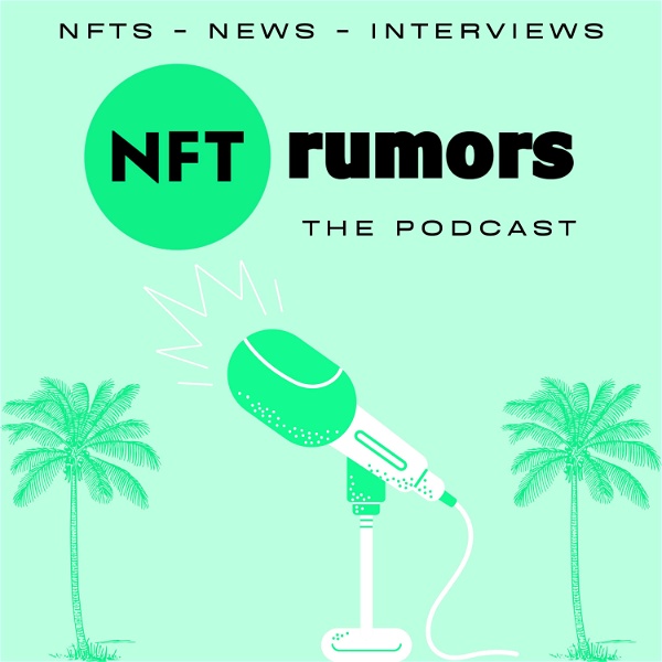Artwork for NFT Rumors: The Podcast