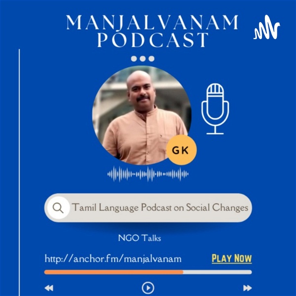 Artwork for Manjalvanam Podcast