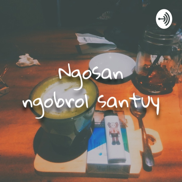 Artwork for NGOSAN(ngobrol Santuy)