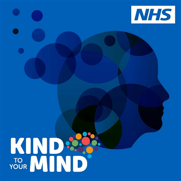 Artwork for NHS Kind to Your Mind