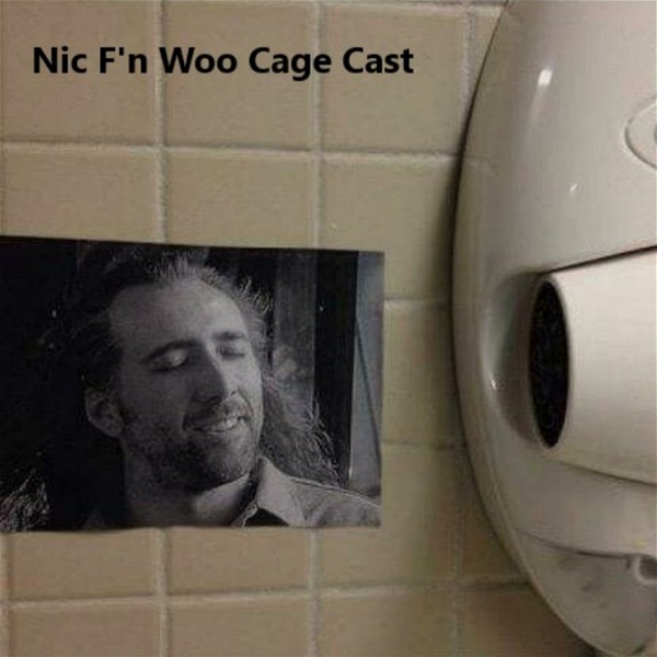 Artwork for Nic F'n Woo Cage Cast