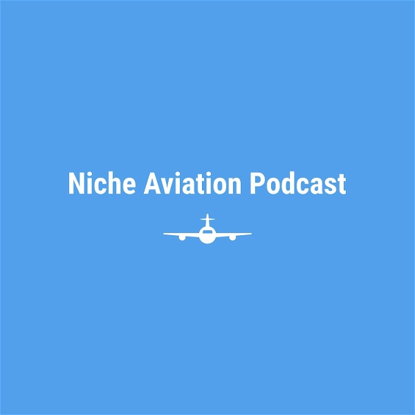 Artwork for Niche Aviation Podcast