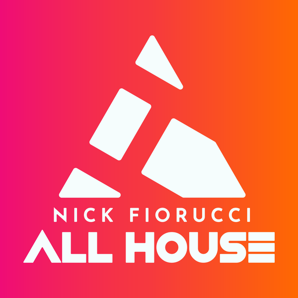 Artwork for Nick Fiorucci :: ALL HOUSE