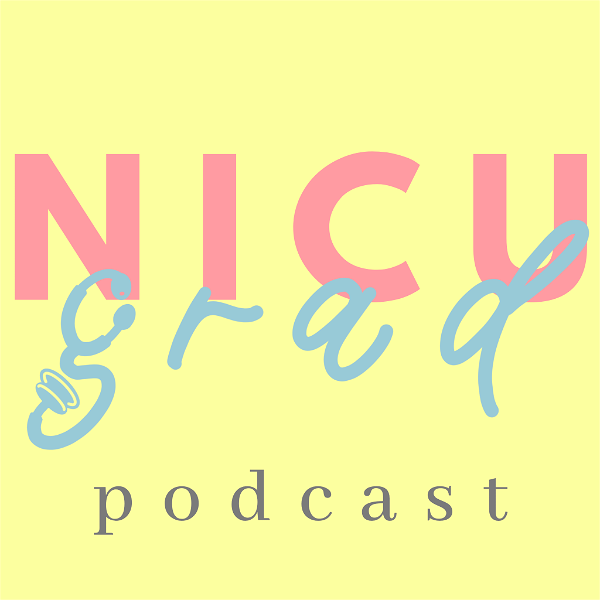 Artwork for NICU Grad Podcast