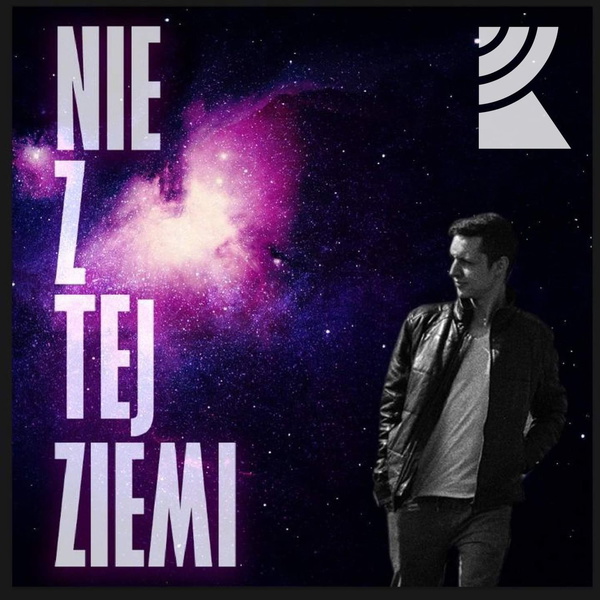 Artwork for Nie z tej Ziemi