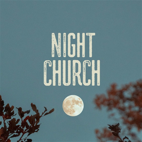Artwork for Night Church by Praxis