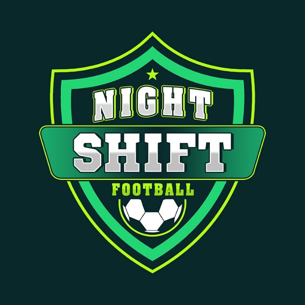 Artwork for Night Shift Football Podcast