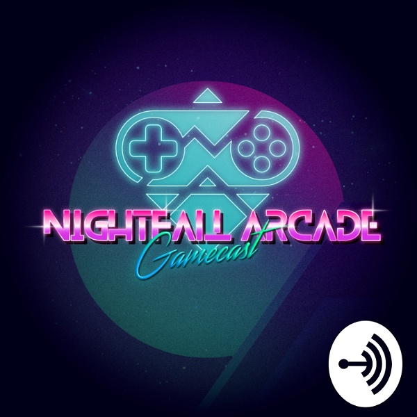 Artwork for Nightfall Arcade Gamecast