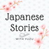 にほんごストーリー　Learn Japanese Through Stories with Yuzu