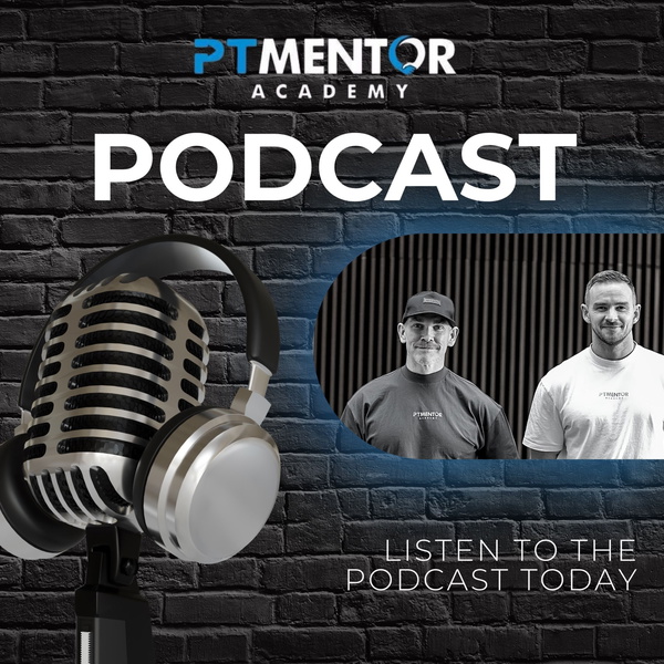 Artwork for The Personal Trainer Mentor Academy Podcast