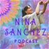 Nina Sanchez Podcast