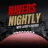 Niners Nightly