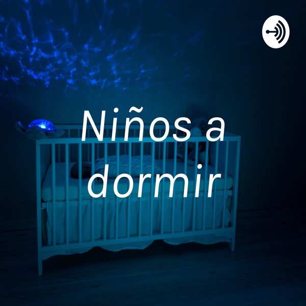 Artwork for Niños a dormir