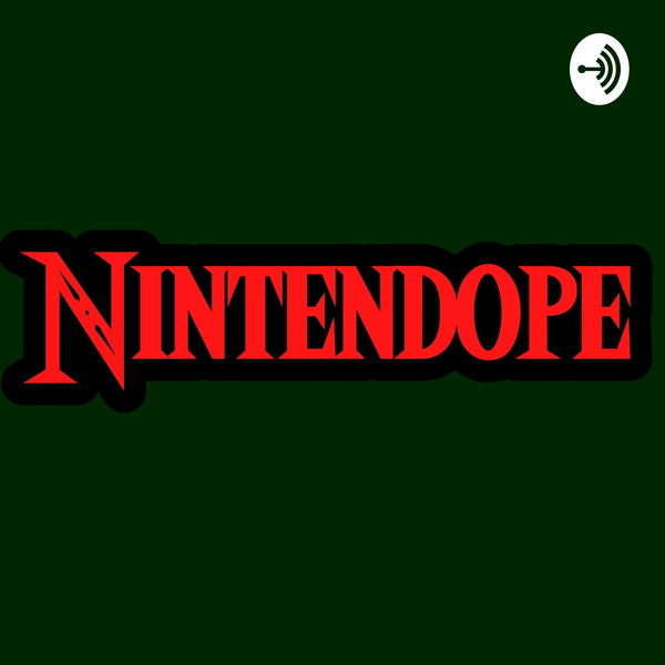 Artwork for Nintendope Podcast EP1