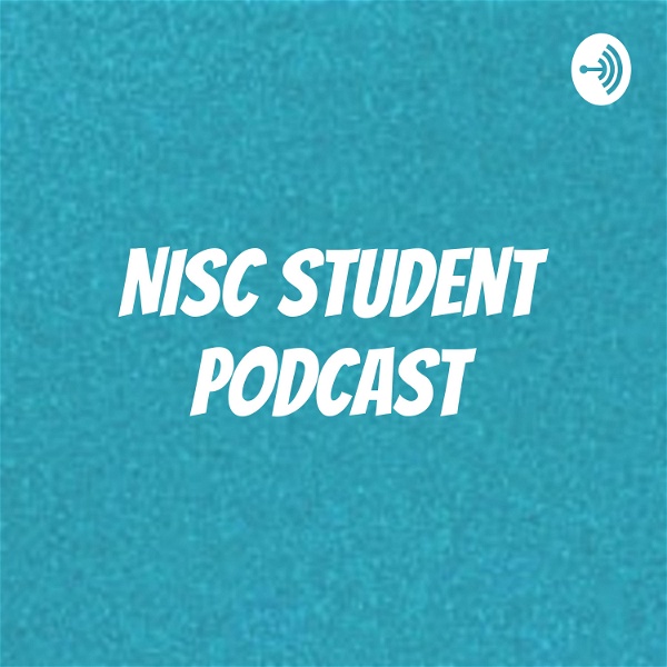 Artwork for NISC Student Podcast