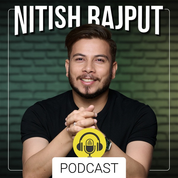 Artwork for Nitish Rajput  Podcast