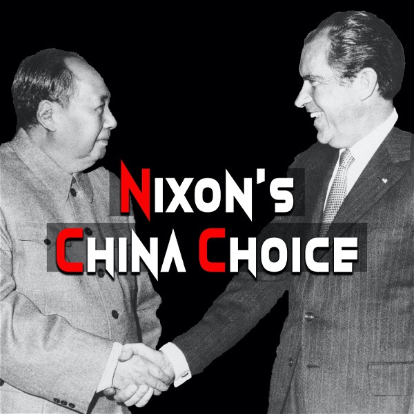Artwork for Nixon's China Choice