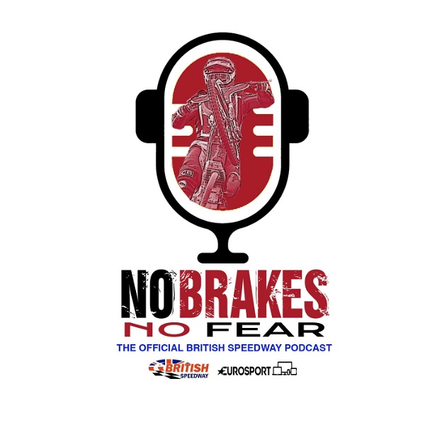 Artwork for No Brakes, No Fear. The Official British Speedway Podcast