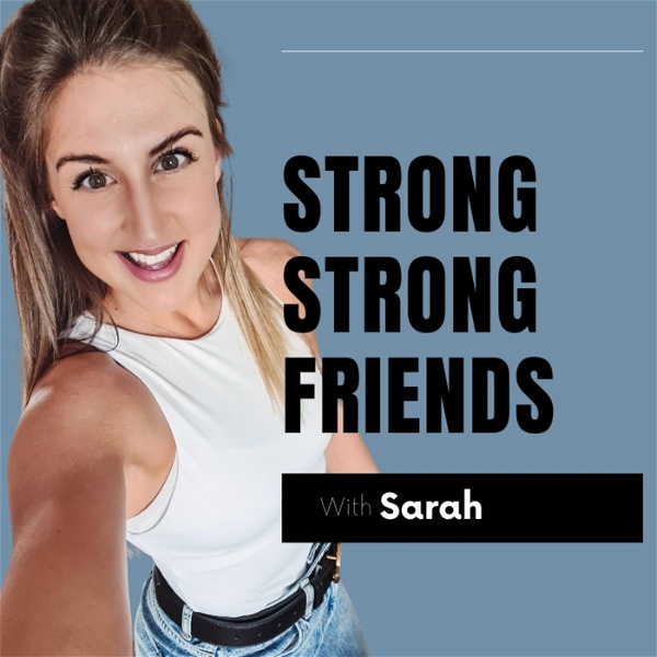 Artwork for Strong Strong Friends