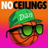 No Ceilings