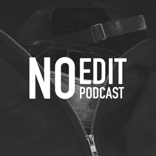 Artwork for No Edit Podcast