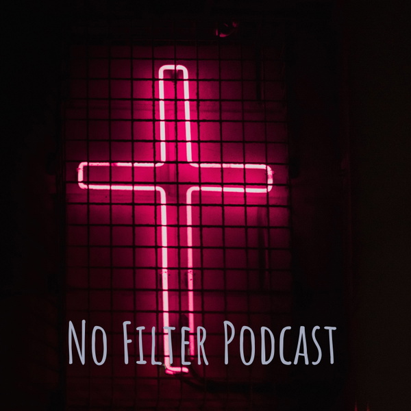 Artwork for No Filter Podcast😈😇