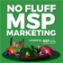 No Fluff MSP Marketing