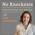 No Knockouts with Pam Sandrock