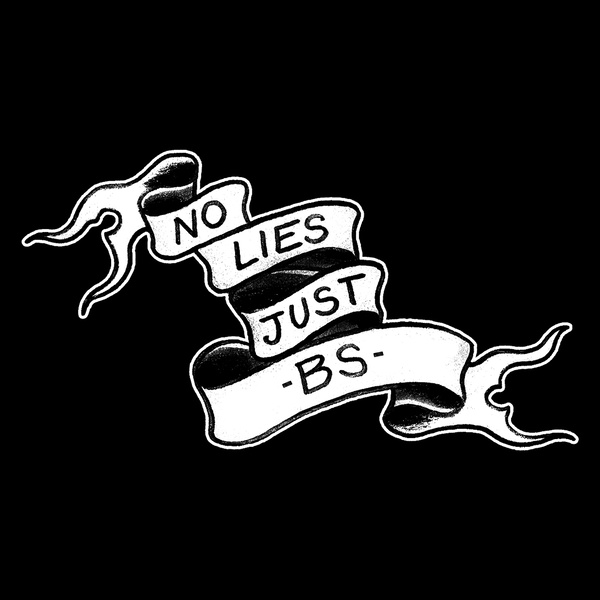 Artwork for No Lies Just BS
