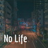 No Life