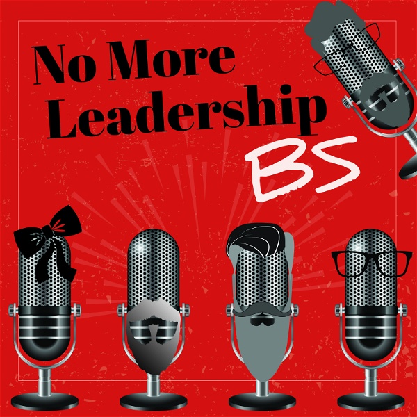 Artwork for No More Leadership BS