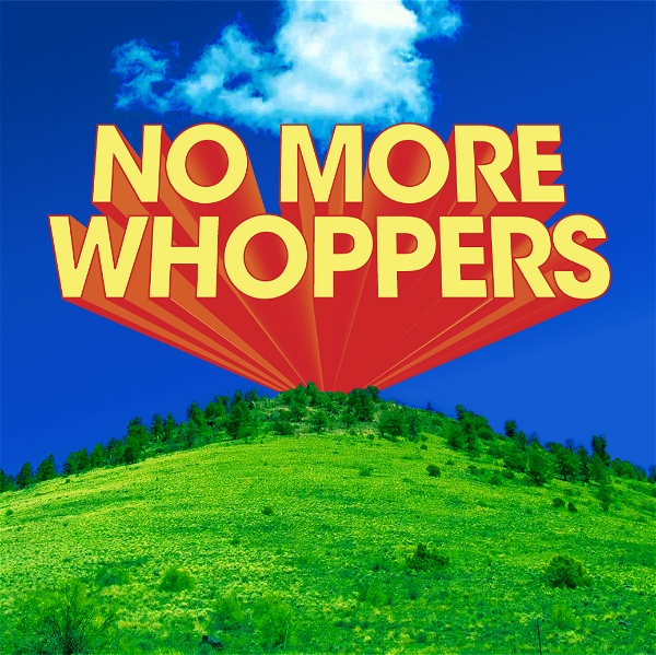 Artwork for No More Whoppers