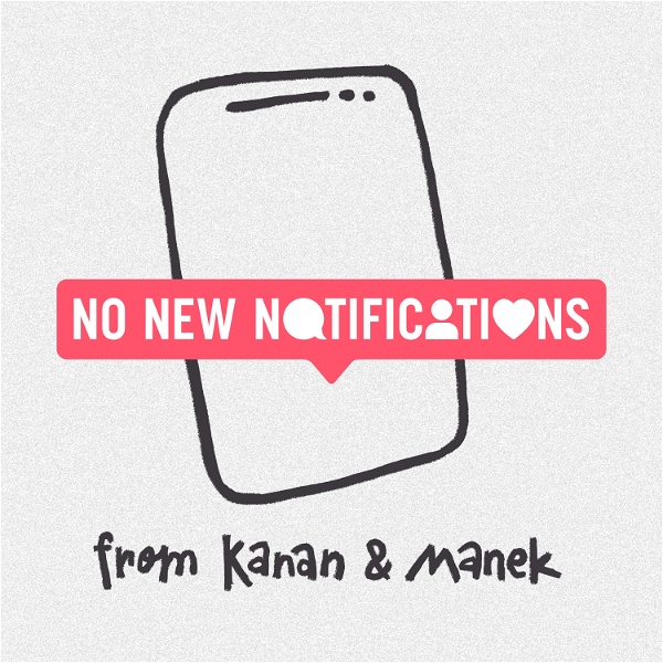 Artwork for No New Notifications from Kanan & Manek
