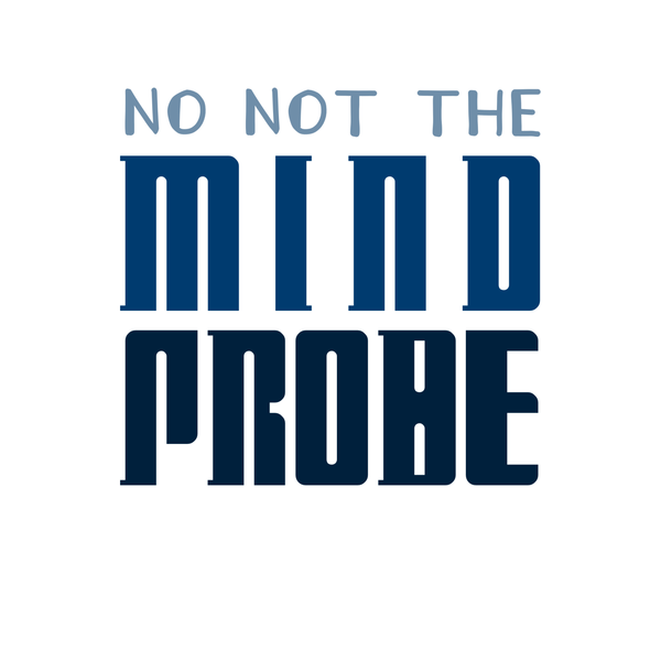 Artwork for No Not the Mind Probe: A Doctor Who Podcast
